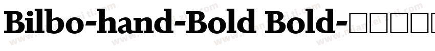 Bilbo-hand-Bold Bold字体转换